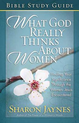 Picture of What God Really Thinks about Women Bible Study Guide