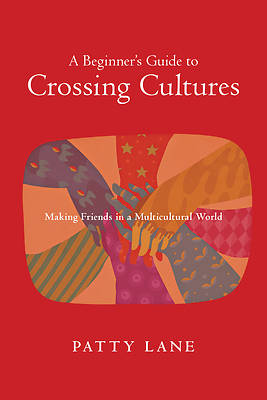 Picture of A Beginner's Guide to Crossing Cultures