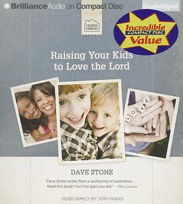 Picture of Raising Your Kids to Love the Lord