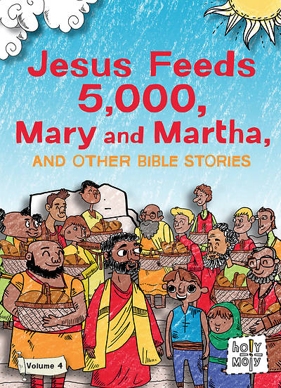 Picture of Jesus Feeds 5,000, Mary and Martha,  and Other Bible Stories