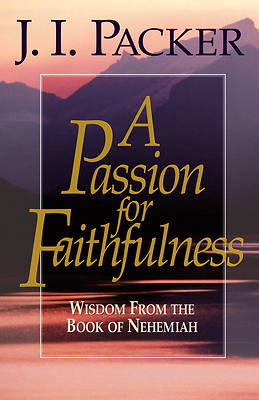 Picture of A Passion for Faithfulness