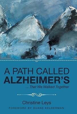 Picture of A Path Called Alzheimer's