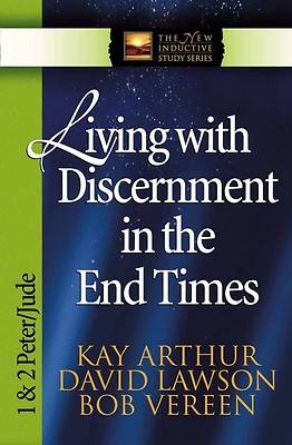 Picture of Living with Discernment in the End Times