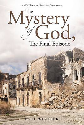 Picture of The Mystery of God, the Final Episode