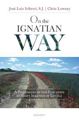 Picture of On the Ignatian Way