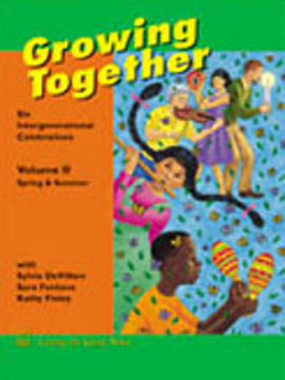 Picture of Growing Together Volume II: Spring/Summer