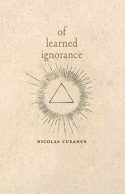 Picture of Of Learned Ignorance