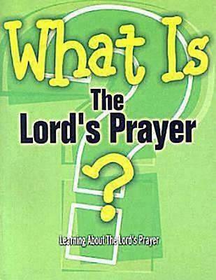 Picture of What Is the Lord's Prayer?