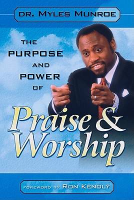 Picture of The Purpose and Power of Praise & Worship