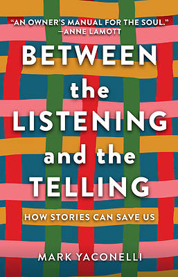 Picture of Between the Listening and the Telling