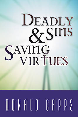 Picture of Deadly Sins and Saving Virtues