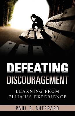 Picture of Defeating Discouragement