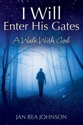 Picture of I Will Enter His Gates
