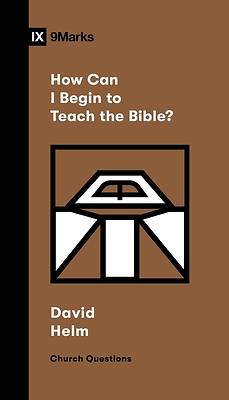 Picture of How Can I Begin to Teach the Bible?