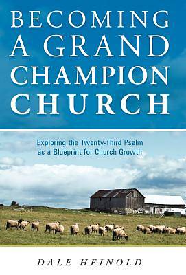 Picture of Becoming a Grand Champion Church
