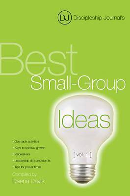 Picture of Discipleship Journal's Best Small-Group Ideas, Volume 1