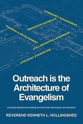 Picture of Outreach is the Architecture of Evangelism