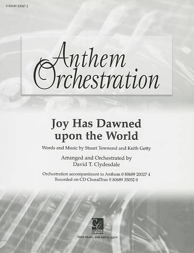Picture of Joy Has Dawned Upon the World; Anthem Orchestration