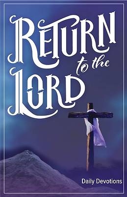 Picture of Return to the Lord