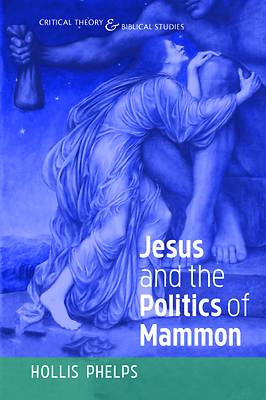 Picture of Jesus and the Politics of Mammon