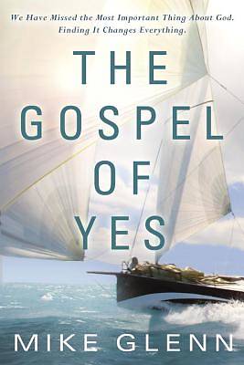 Picture of The Gospel of Yes