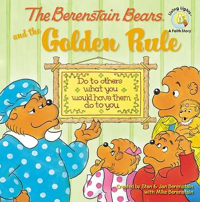 Picture of The Berenstain Bears and the Golden Rule