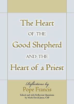 Picture of The Heart of the Good Shepherd and the Heart of a Priest