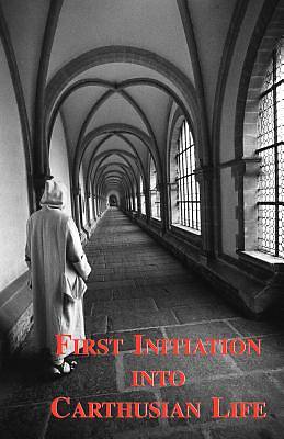 Picture of First Initiation Into Carthusian Life
