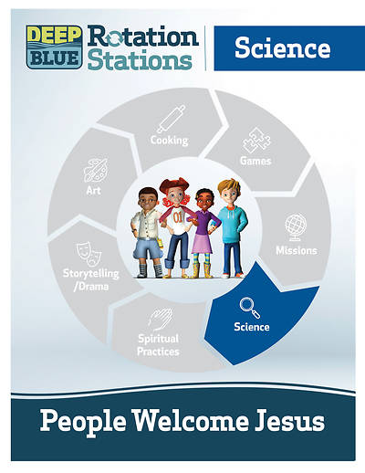 Picture of Deep Blue Rotation Station: People Welcome Jesus - Science Station Download