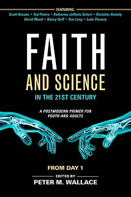 Picture of Faith and Science in the 21st Century