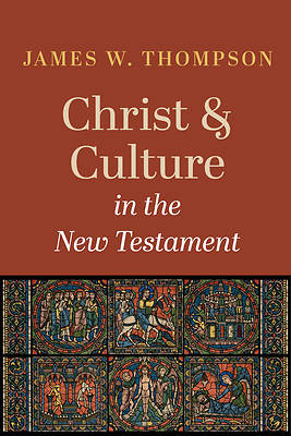 Picture of Christ and Culture in the New Testament