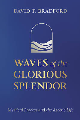Waves of the Glorious Splendor