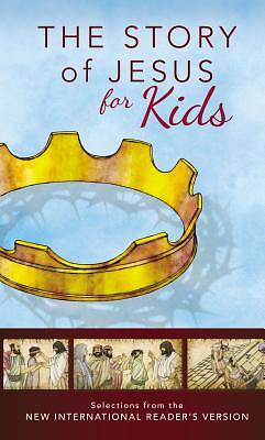 Picture of The Story of Jesus for Kids:  Experience the Life of Jesus as one Seamless Story