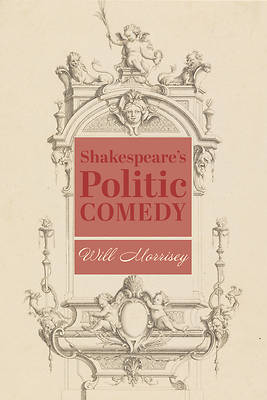Picture of Shakespeare's Politic Comedy