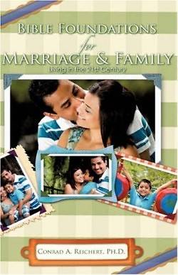 Picture of Bible Foundations for Marriage & Family Living in the 21st Century
