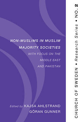 Picture of Non-Muslims in Muslim Majority Societies - With Focus on the Middle East and Pakistan