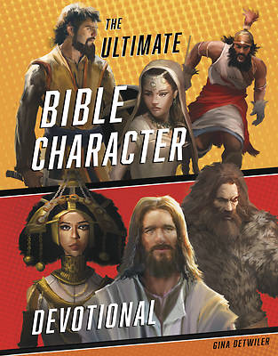 Picture of The Ultimate Bible Character Devotional