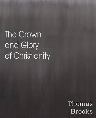 Picture of The Crown and Glory of Christianity