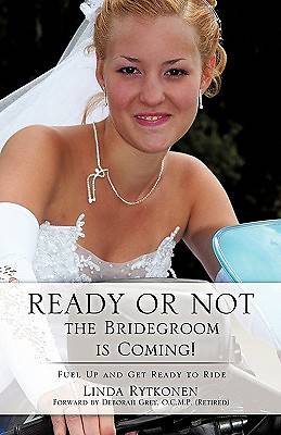 Picture of Ready or Not, the Bridegroom Is Coming!