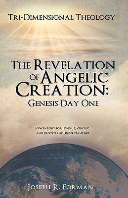 Picture of The Revelation of Angelic Creation