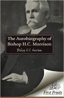 Picture of The Autobiography of Bishop H.C. Morrison