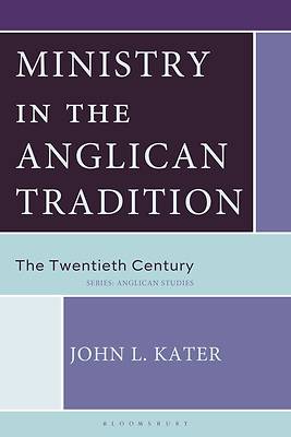 Picture of Ministry in the Anglican Tradition