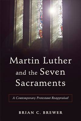Picture of Martin Luther and the Seven Sacraments