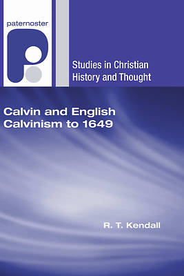 Picture of Calvin and English Calvinism to 1649