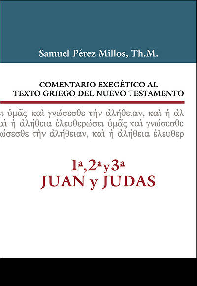 Picture of Comentario Exegetico Al Texto Griego del N.T. - 1a, 2a, 3a Juan y Judas