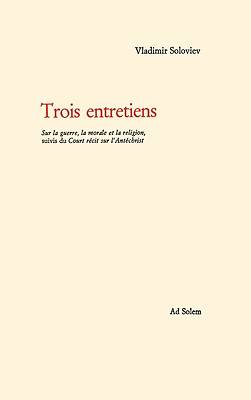 Picture of Trois entretiens. Sur la guerre, la morale et la religion