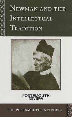 Picture of Newman and the Intellectual Tradition [ePub Ebook]