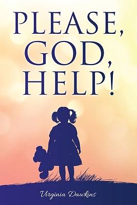 Picture of Please, God, Help!