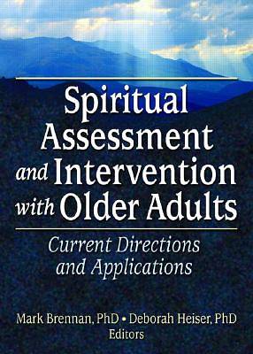 Picture of Spiritual Assessment and Intervention with Older Adults