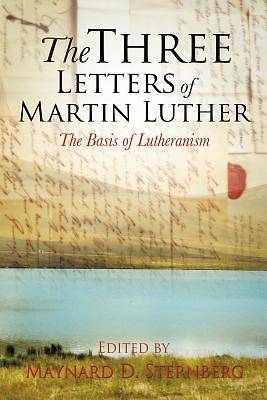Picture of The Three Letters of Martin Luther